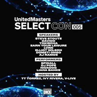 UnitedMasters SelectCon featuring Davido, Tokischa, EARTHGANG and more
