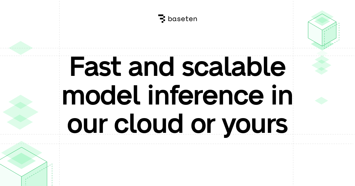 Baseten Raises $1.5 Billion Series F at Up to $13 Billion Valuation